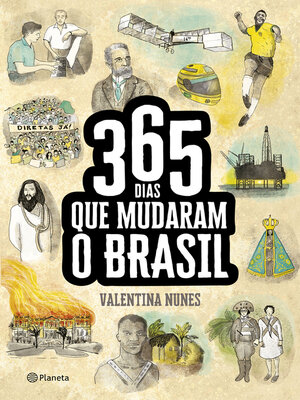 cover image of 365 Dias Que Mudaram a História Do Brasil